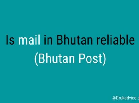 Is mail in Bhutan reliable